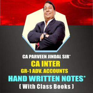 CA INTER GR-1 ADVANCE ACCOUNTS – PRINTED HAND WRITTEN CLASS NOTES IN HARD COPY( WITH CLASS BOOK SET )
